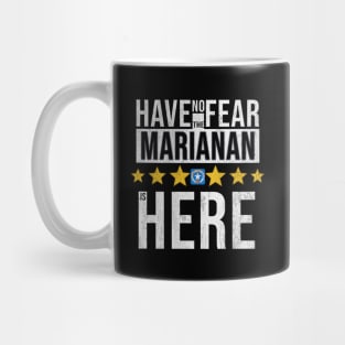 Have No Fear The Northern Marianan Is Here - Gift for Northern Marianan From Northern Mariana Islands Mug